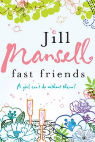 Книга Fast Friends Jill Mansell