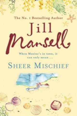 Книга Sheer Mischief Jill Mansell