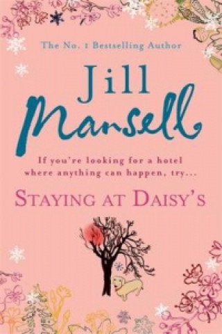 Книга Staying at Daisy's: The fans' favourite novel Jill Mansell