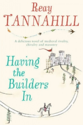 Книга Having the Builders in Reay Tannahill