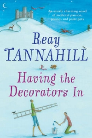 Book Having the Decorators in REAY TANNAHILL