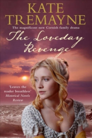 Carte Loveday Revenge (Loveday series, Book 8) Kate Tremayne