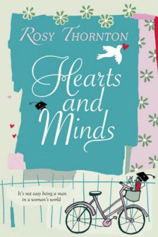 Könyv Hearts and Minds Rosy Thornton