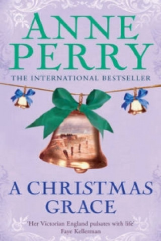 Könyv Christmas Grace (Christmas Novella 6) Anne Perry