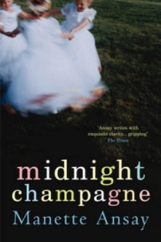 Boek Midnight Champagne Manette Ansay
