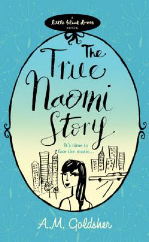 Книга True Naomi Story A M Goldsher