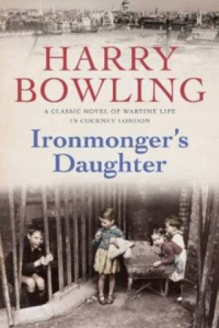 Kniha Ironmonger's Daughter Harry Bowling