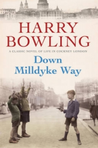 Книга Down Milldyke Way Harry Bowling