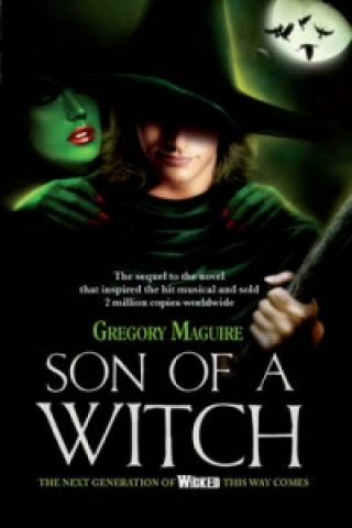 Könyv Son of a Witch Gregory Maguire