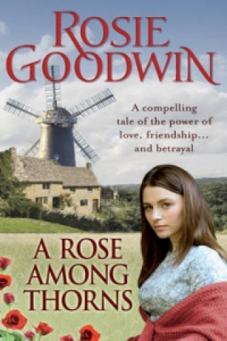 Könyv Rose Among Thorns Rosie Goodwin