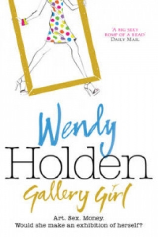 Kniha Gallery Girl Wendy Holden