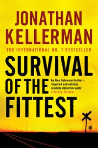 Carte Survival of the Fittest (Alex Delaware series, Book 12) Jonathan Kellerman