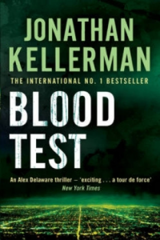 Kniha Blood Test (Alex Delaware series, Book 2) Jonathan Kellerman