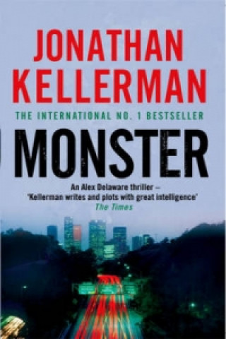 Buch Monster (Alex Delaware series, Book 13) Jonathan Kellerman