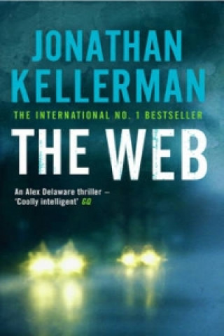 Könyv Web (Alex Delaware series, Book 10) Jonathan Kellerman