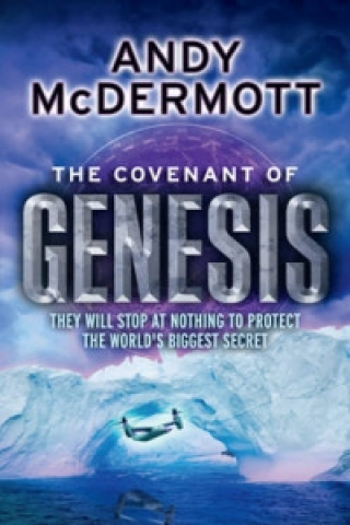 Könyv Covenant of Genesis (Wilde/Chase 4) Andy McDermott