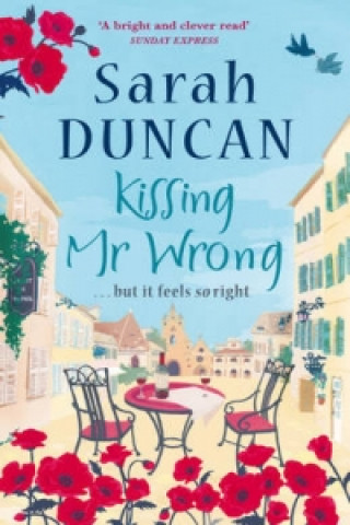 Kniha Kissing Mr Wrong Sarah Duncan