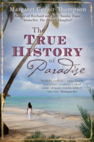 Książka True History of Paradise Margaret Cezair-Thompson