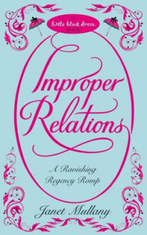 Knjiga Improper Relations Janet Mullany