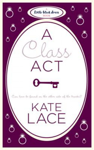 Könyv Class Act Kate Lace