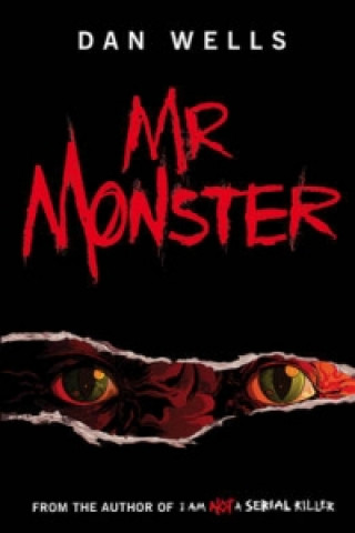Könyv Mr Monster Dan Wells