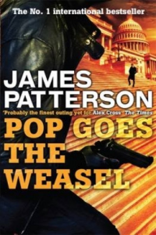 Könyv Pop Goes the Weasel James Patterson
