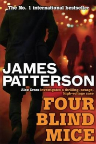 Könyv Four Blind Mice James Patterson