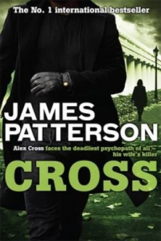 Kniha Cross James Patterson