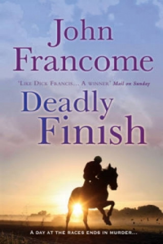Книга Deadly Finish John Francome