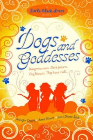Kniha Dogs and Goddesses Jennifer Crusie