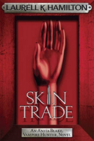 Könyv Skin Trade Laurell K Hamilton