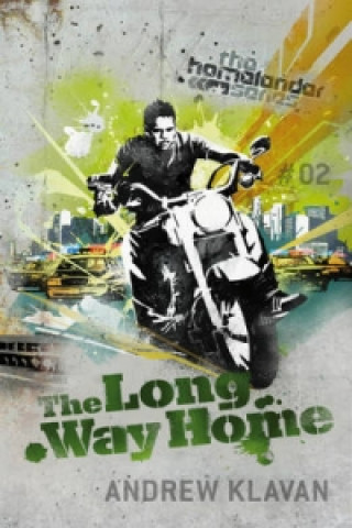 Kniha Long Way Home: The Homelander Series Andrew Klavan