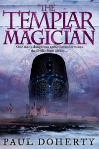 Kniha Templar Magician (Templars, Book 2) Paul Doherty