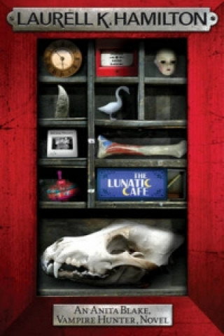 Könyv Lunatic Cafe Laurell K Hamilton