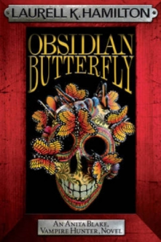 Книга Obsidian Butterfly Laurell K Hamilton