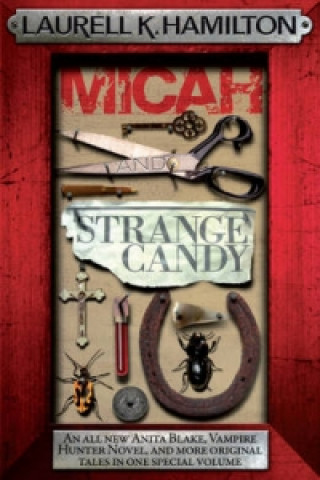 Книга Micah & Strange Candy Laurell K Hamilton
