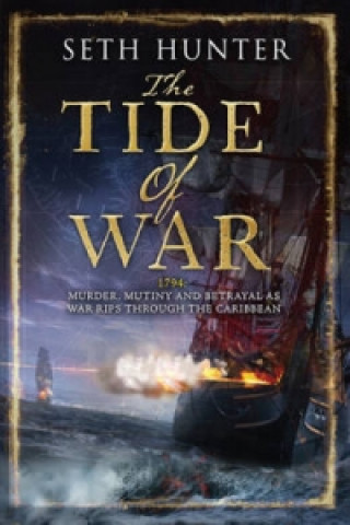 Kniha Tide of War Seth Hunter