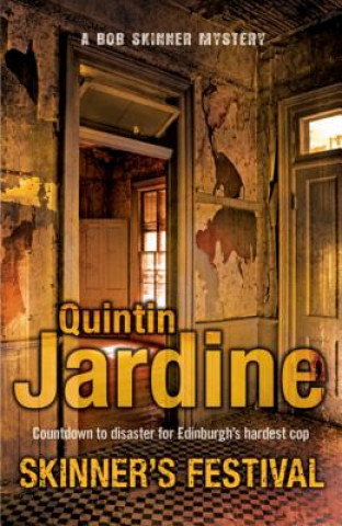 Book Skinner's Festival (Bob Skinner series, Book 2) Quintin Jardine