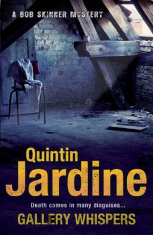 Könyv Gallery Whispers (Bob Skinner series, Book 9) Quintin Jardine