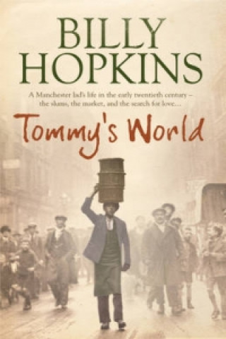 Kniha Tommy's World (The Hopkins Family Saga, Book 3) Billy Hopkins