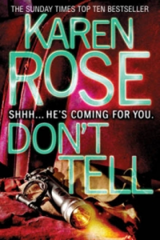 Könyv Don't Tell (The Chicago Series Book 1) Karen Rose