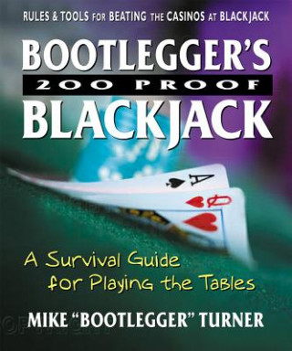 Книга Bootlegger's 200 Proof Blackjack Mike Turner