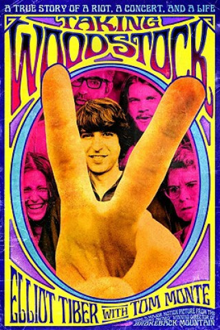 Kniha Taking Woodstock Elliott Tiber