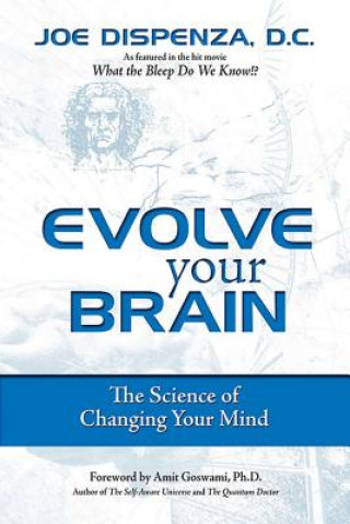 Książka Evolve Your Brain Joe Dispenza