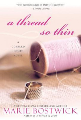 Kniha Thread So Thin Marie Bostwick