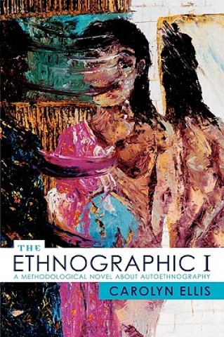 Carte Ethnographic I Carolyn Ellis