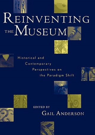 Book Reinventing the Museum Gail Anderson