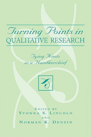 Buch Turning Points in Qualitative Research Norman K. Denzin