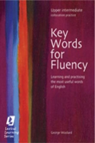 Könyv Key Words for Fluency Upper Intermediate George Woolard