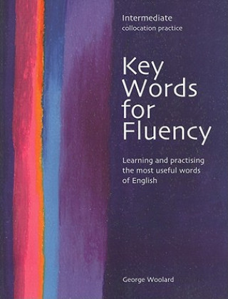 Книга Key Words for Fluency Intermediate George Woolard
